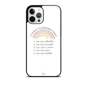 Self Love Affirmations '5 Things To Remember Today' Rainbow  iPhone Case